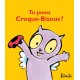 Livre "Tu joues Croque-bisous ?"