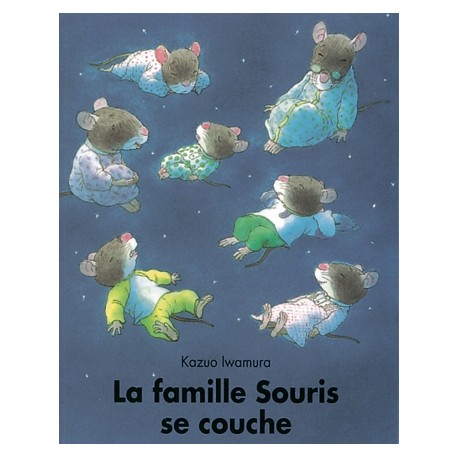 Livre "La famille Souris se couche"