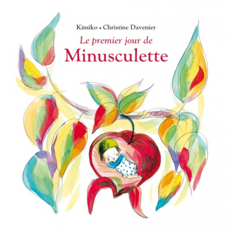 Livre "Le premier jour de Minusculette"