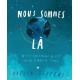 Livre Nous sommes là