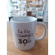 Mug La vie commence à 30 ans